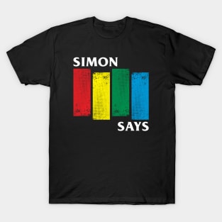 Simon Says T-Shirt